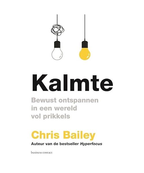 Kalmte: bewust ontspannen in een wereld vol prikkels