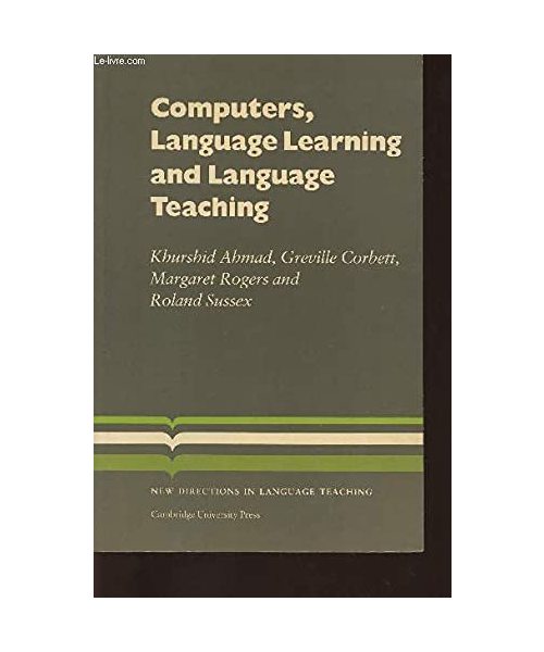 Computers, Language Learning and Language Teaching (Cambridge Language Teaching Library)