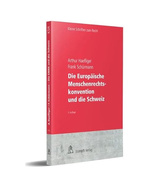 Die Europäische Menschenrechtskonvention und die Schweiz