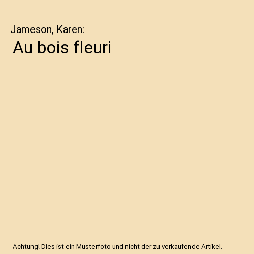 Au bois fleuri