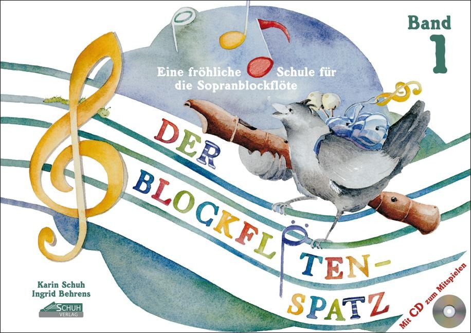 Der Blockflötenspatz (inkl. Musik-Download)
