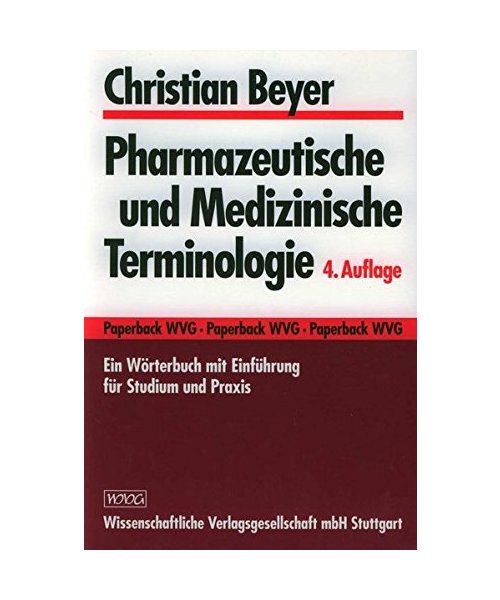 Pharmazeutische und Medizinische Terminologie