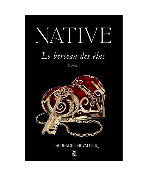 Native - Le berceau des elus, Tome 1