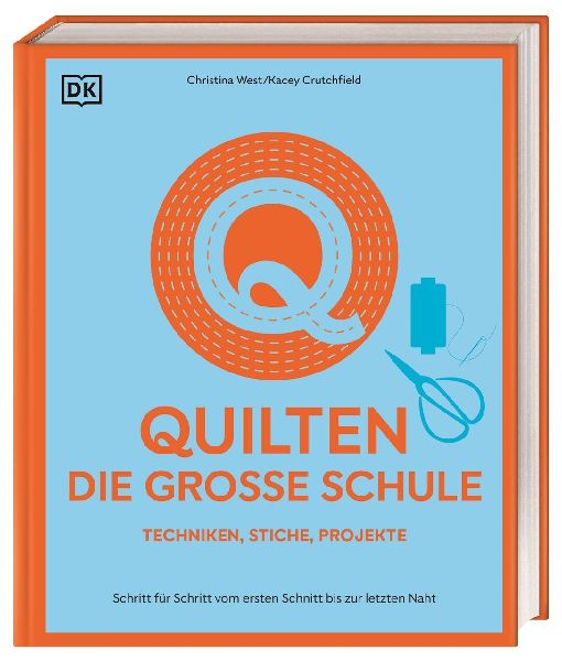 Quilten - die große Schule