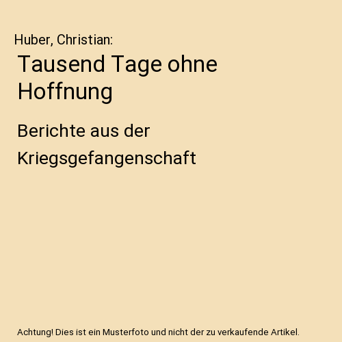 Tausend Tage ohne Hoffnung