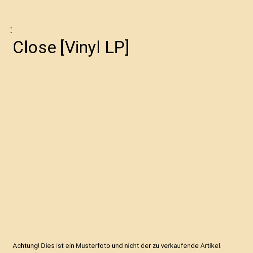 Close [Vinyl LP]