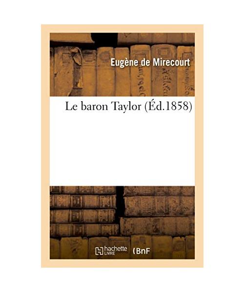 Le baron Taylor