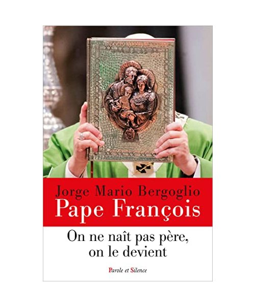 On ne naît pas père, on le devient: La paternité à l'image de Joseph