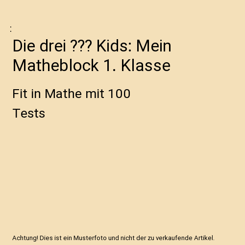 Die drei ??? Kids: Mein Matheblock 1. Klasse