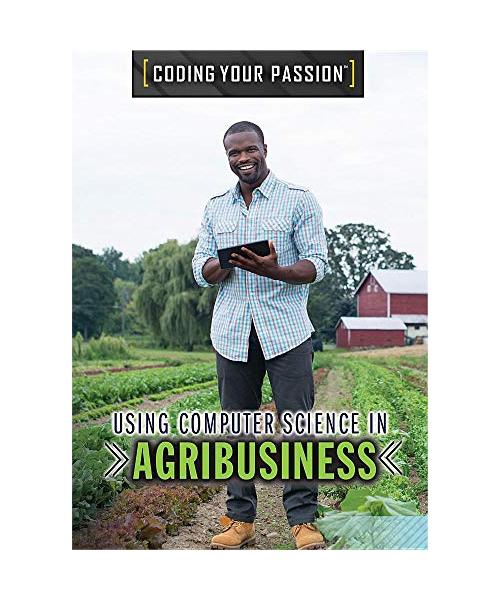 Using Computer Science in Agribusiness