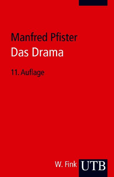 Das Drama. Theorie und Analyse