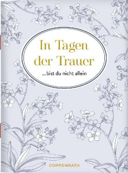 In Tagen der Trauer bist du nicht allein