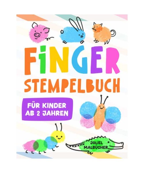 Fingerstempelbuch für Kinder ab 2 Jahren: Entdecke die Magie von Farben und Malen mit diesem fantastischen Fingerstempel Malbuch für Jungen und Mädschen