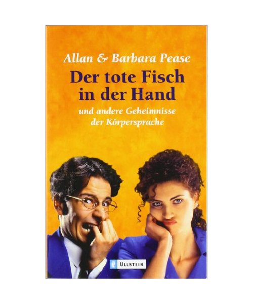 Der tote Fisch in der Hand und andere Geheimnisse der Körpersprache
