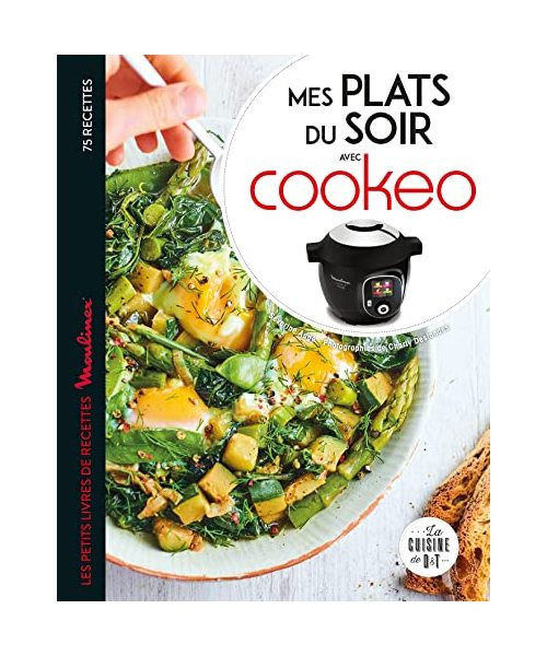 Plats du soir avec cookeo: Les petits livres de recettes Moulinex