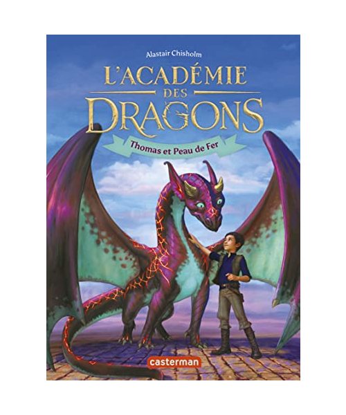 L'Académie des dragons: Thomas et peau de fer (1)