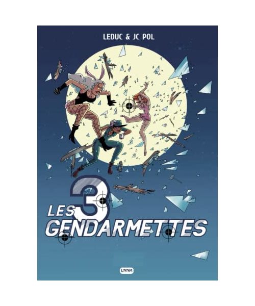 Les 3 gendarmettes: Bandes dessinées d'aventure policière