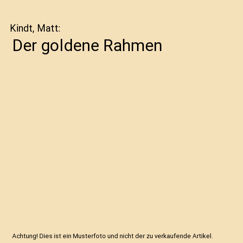 Der goldene Rahmen