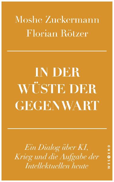 In der Wüste der Gegenwart