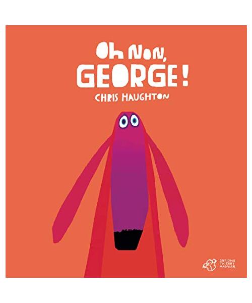 Oh non, George !