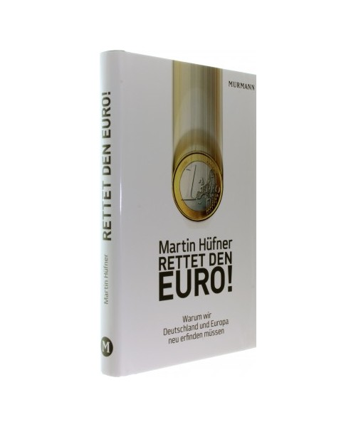Rettet den Euro!