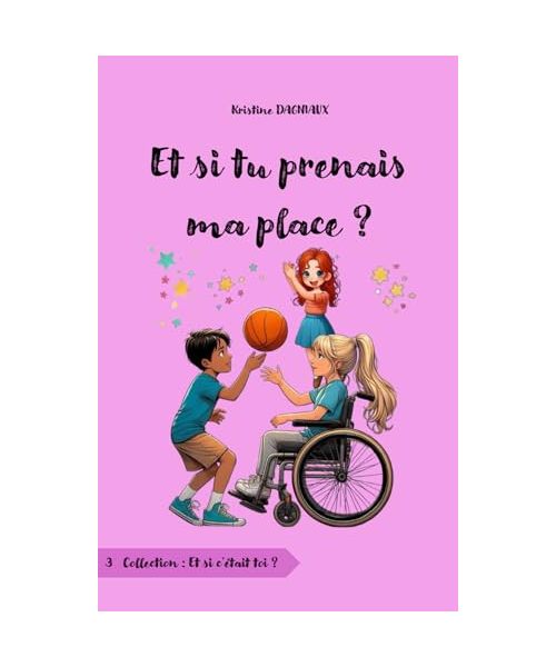 Et si tu prenais ma place ? (Et si c'était toi ?, Band 3)