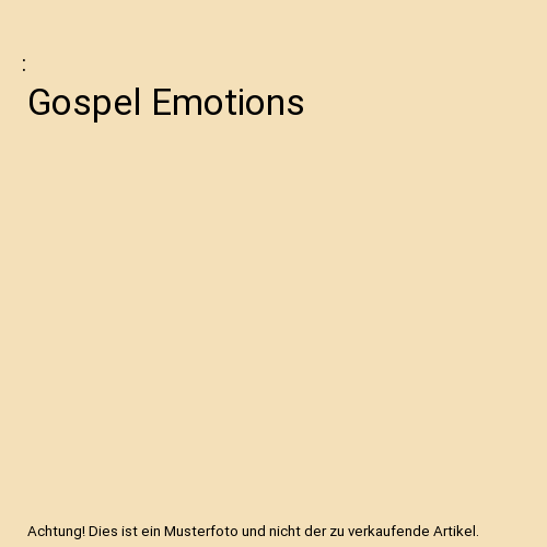 Gospel Emotions