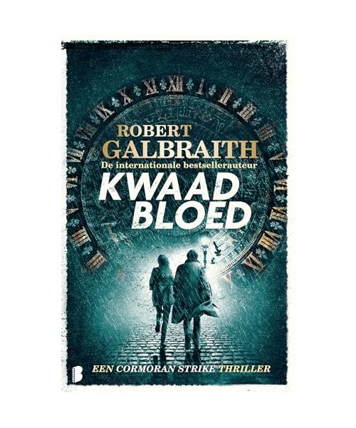 Kwaad bloed: Een Cormoran Strike thriller (Cormoran Strike, 5)