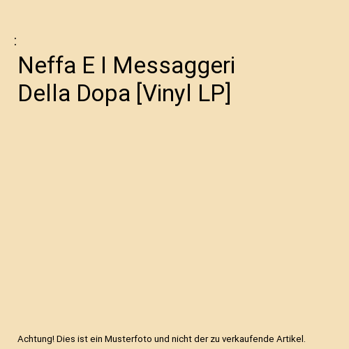 Neffa E I Messaggeri Della Dopa [Vinyl LP]