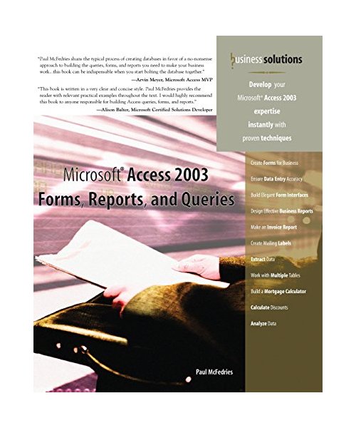 Microsoft Access 2003 Forms, Reports, and Queries