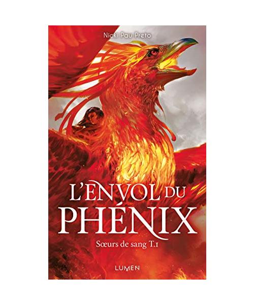 Soeurs de sang - tome 1 L'Envol du phénix (1)