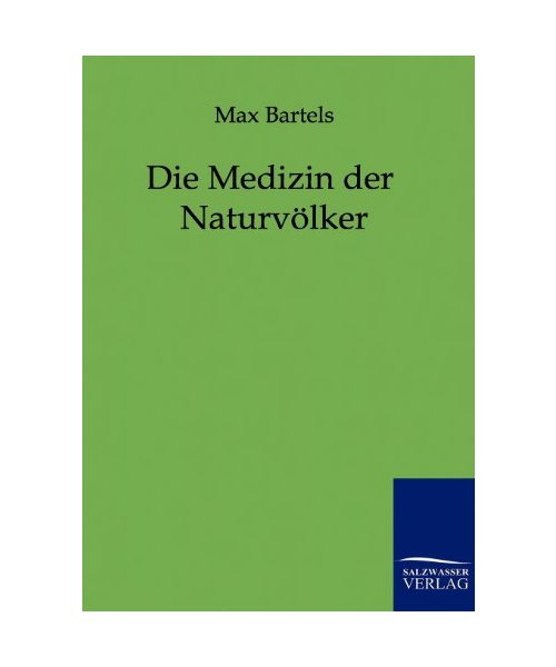 Die Medizin der Naturvölker