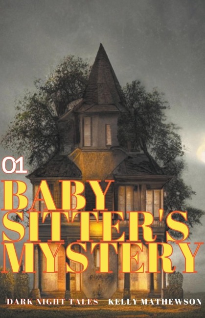 Baby Sitter's Mystery (Dark Night Tales, Band 1)