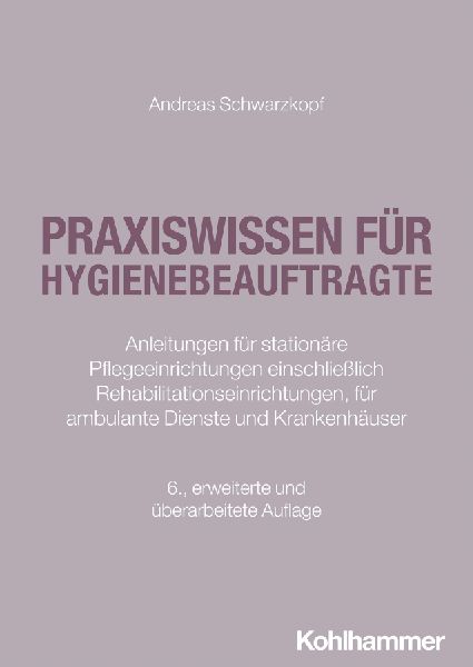 Praxiswissen für Hygienebeauftragte