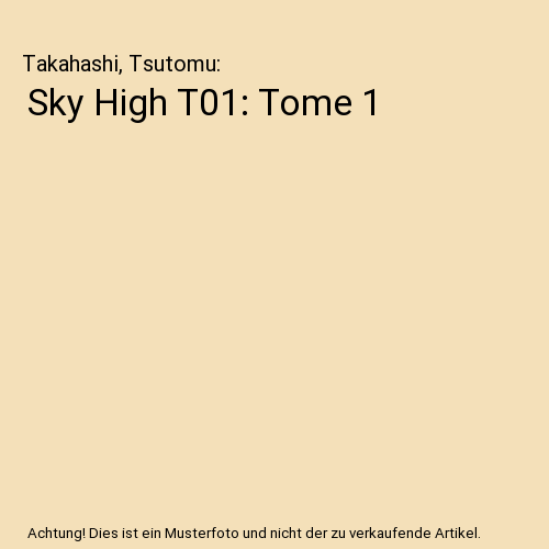 Sky High T01: Tome 1