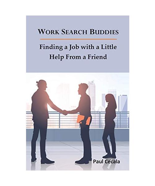 Work Search Buddies: Finding a Job with a Little Help from a Friend