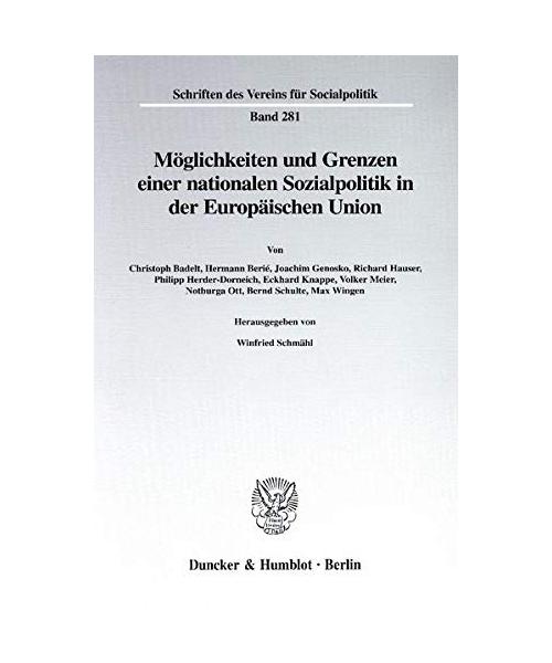Möglichkeiten und Grenzen einer nationalen Sozialpolitik in der Europäischen Union