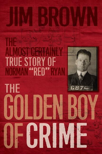 Golden Boy of Crime, The