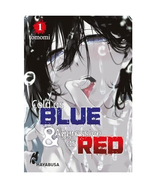 Cold as Blue & Aggressive as Red 1