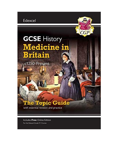 New GCSE History Edexcel Revision & Exam Practice - Medicine in Britain, c1250-Present
