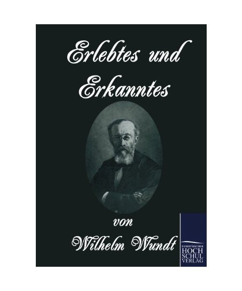 Erlebtes und Erkanntes