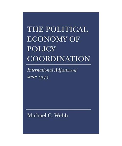 The Political Economy of Policy Coordination