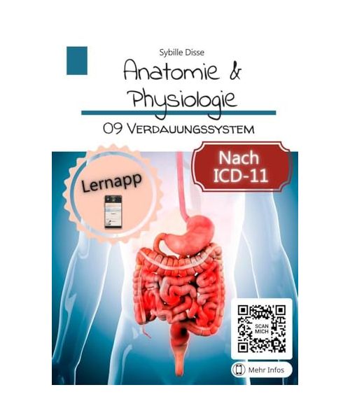 Anatomie & Physiologie Band 09: Verdauungssystem