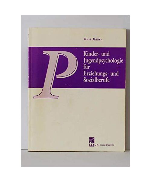 Kinder- und Jugendpsychologie für Erziehungs- und Sozialberufe.: (_SB)