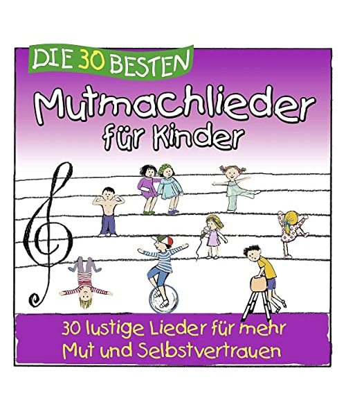 Die 30 besten Mutmachlieder für Kinder