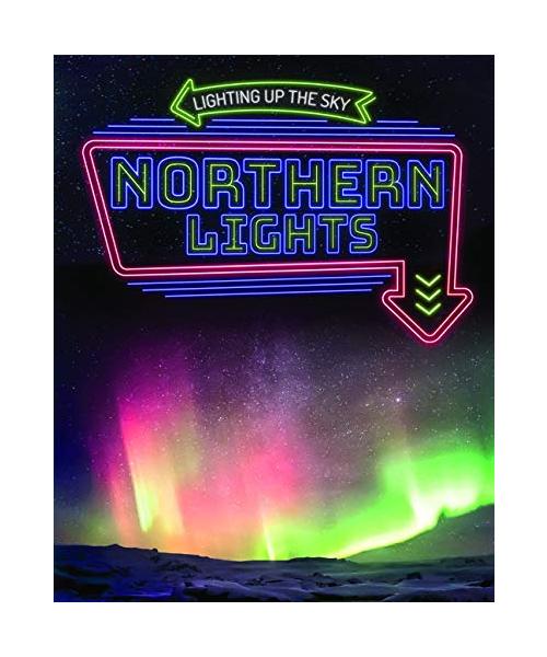 Northern Lights (Lighting Up the Sky)
