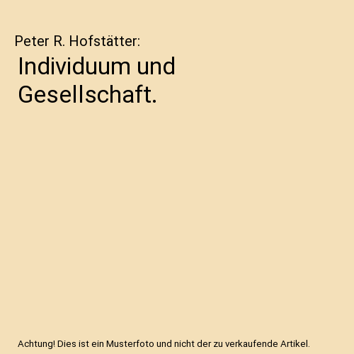 Individuum und Gesellschaft.