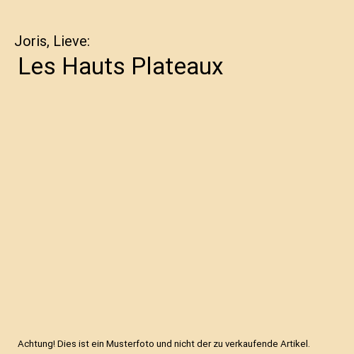 Les Hauts Plateaux