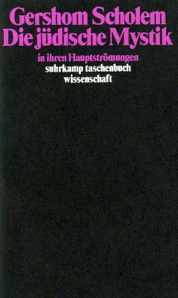 Die jüdische Mystik in ihren Hauptströmungen