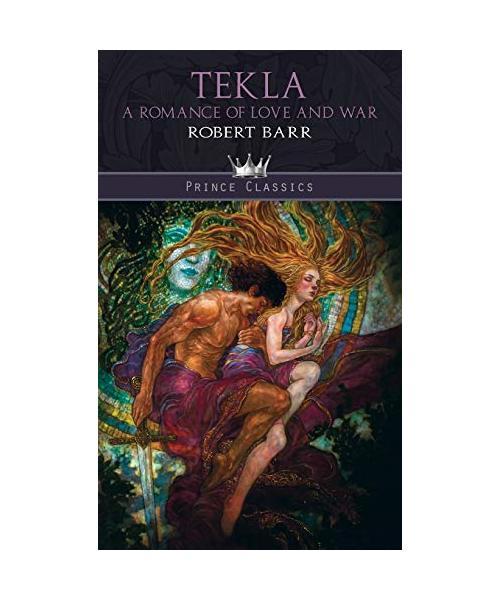 Tekla: A Romance of Love and War